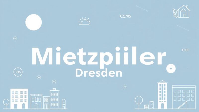 Mietspiegel Dresden: Aktuelle Werte und Hintergrundinfos
